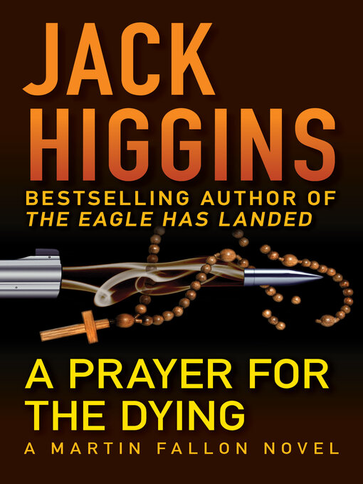 Title details for A Prayer for the Dying by Jack Higgins - Wait list